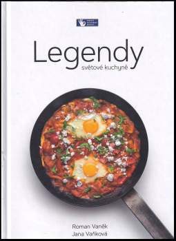 Roman Vaněk: Legendy světové kuchyně