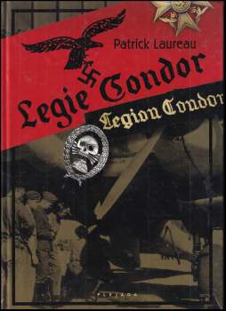 Patrick Laureau: Legie Condor