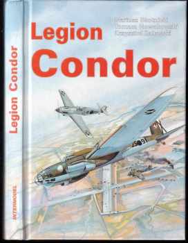 Legion Condor - Mariusz Skotnicki, Tomasz Nowakowski, Krzysztof Zalewski (1996, Intermodel) - ID: 688500