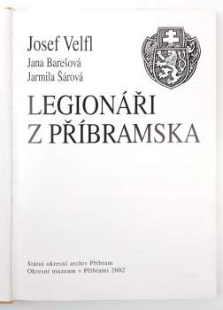 Josef Velfl: Legionáři z Příbramska