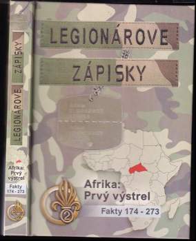 Legionárove zápisky 3 : Afrika prvý výstrel