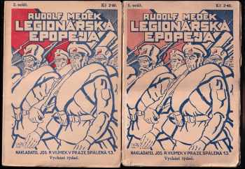 Rudolf Medek: Legionářská epopeja