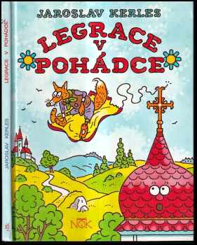 Jaroslav Kerles: Legrace v pohádce