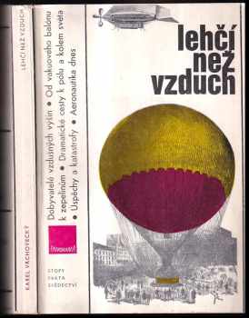 Lehčí než vzduch : kapitoly z malých dějin vzduchoplavby - Karel Vrchovecký (1979, Panorama) - ID: 729292