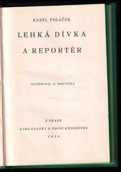 Karel Poláček: Lehká dívka a reportér