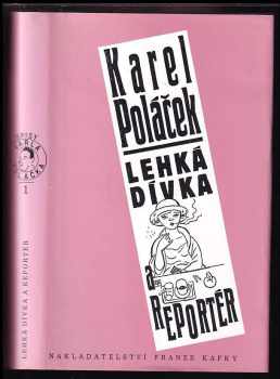 Karel Poláček: Lehká dívka a reportér