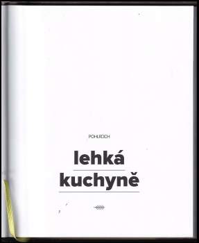 Zdeněk Pohlreich: Lehká kuchyně