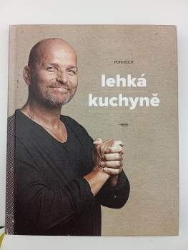 Zdeněk Pohlreich: Lehká kuchyně
