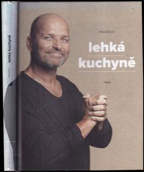 Zdeněk Pohlreich: Lehká kuchyně