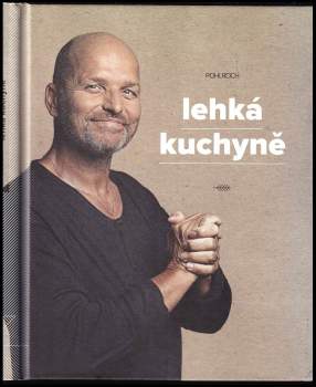 Zdeněk Pohlreich: Lehká kuchyně