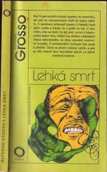 Alfonso Grosso: Lehká smrt