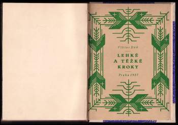 Viktor Dyk: Lehké a těžké kroky