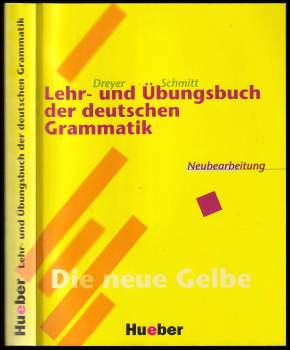 Lehr- und Übungsbuch der deutschen Grammatik