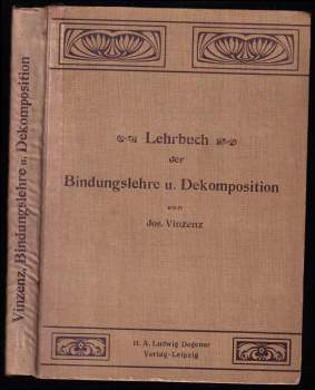Lehrbuch der Bindungslehre und Dekomposition für Tuch- und Buckskinweberei