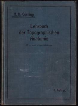 Lehrbuch der topographischen Anatomie für Studierende und Ärzte.