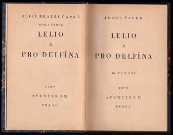 Josef Čapek: Lelilo ; Pro delfína