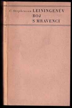 Karl Stephenson: Leiningenův boj s mravenci : příběh