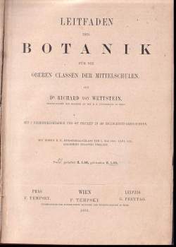 Richard Wettstein: Leitfaden der Botanik für die oberen Classen der Mittelschulen