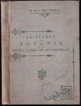 Leitfaden der Botanik für die oberen Classen der Mittelschulen