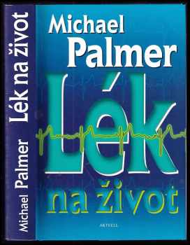 Michael Palmer: Lék na život