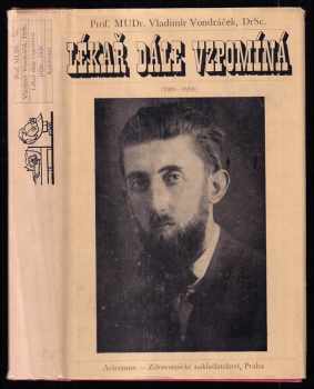 Vladimír Vondráček: Lékař dále vzpomíná (1920-1938)