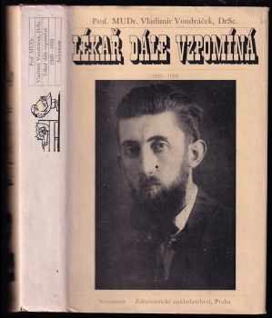 Vladimír Vondráček: Lékař dále vzpomíná