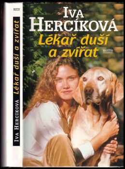 Lékař duší a zvířat - Iva Hercíková (2001, Motto) - ID: 470710