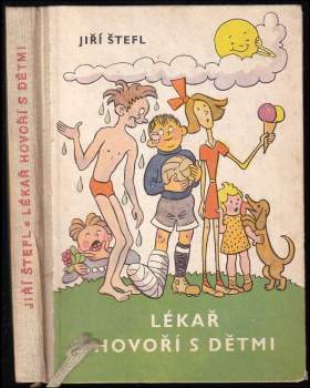 Jiří Štefl: Lékař hovoří s dětmi