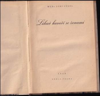 Jiří Štefl: Lékař hovoří se ženami