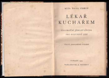 Pavel Viskup: Lékař kuchařem