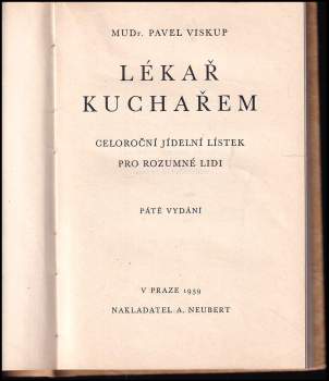 Pavel Viskup: Lékař kuchařem