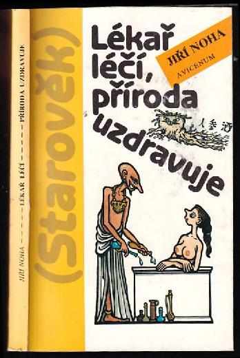 Lékař léčí, příroda uzdravuje