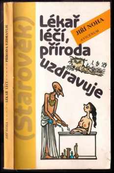 Lékař léčí, příroda uzdravuje