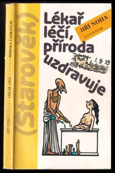 Lékař léčí, příroda uzdravuje