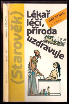 Lékař léčí, příroda uzdravuje