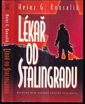 Heinz G Konsalik: Lékař od Stalingradu