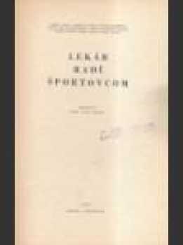 Lekár radí športovcom