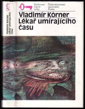 Vladimír Körner: Lékař umírajícího času