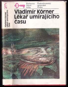Lékař umírajícího času - Vladimír Körner (1987, Československý spisovatel) - ID: 831315