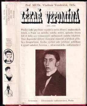 Lékař vzpomíná, 1895-1920 - Vladimír Vondráček (1973, Avicenum) - ID: 130511