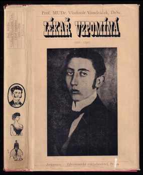 Vladimír Vondráček: Lékař vzpomíná (1895-1920)