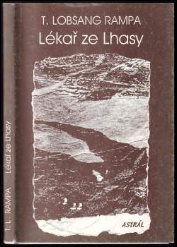 T Lobsang Rampa: Lékař ze Lhasy