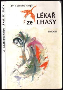 T Lobsang Rampa: Lékař ze Lhasy