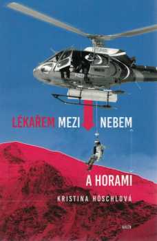 Lékařem mezi nebem a horami