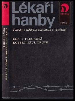 Betty Truck: Lékaři hanby