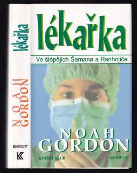 Noah Gordon: Lékařka