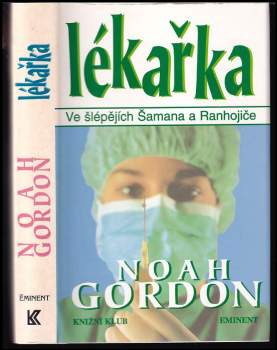 Noah Gordon: Lékařka