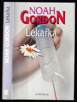 Lékařka - Noah Gordon (2003, Knižní klub) - ID: 743868