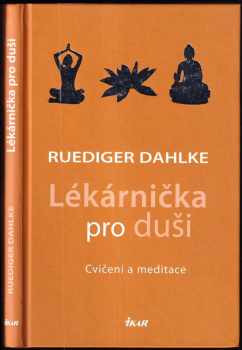Rüdiger Dahlke: Lékárnička pro duši
