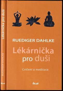Lékárnička pro duši : cvičení a meditace